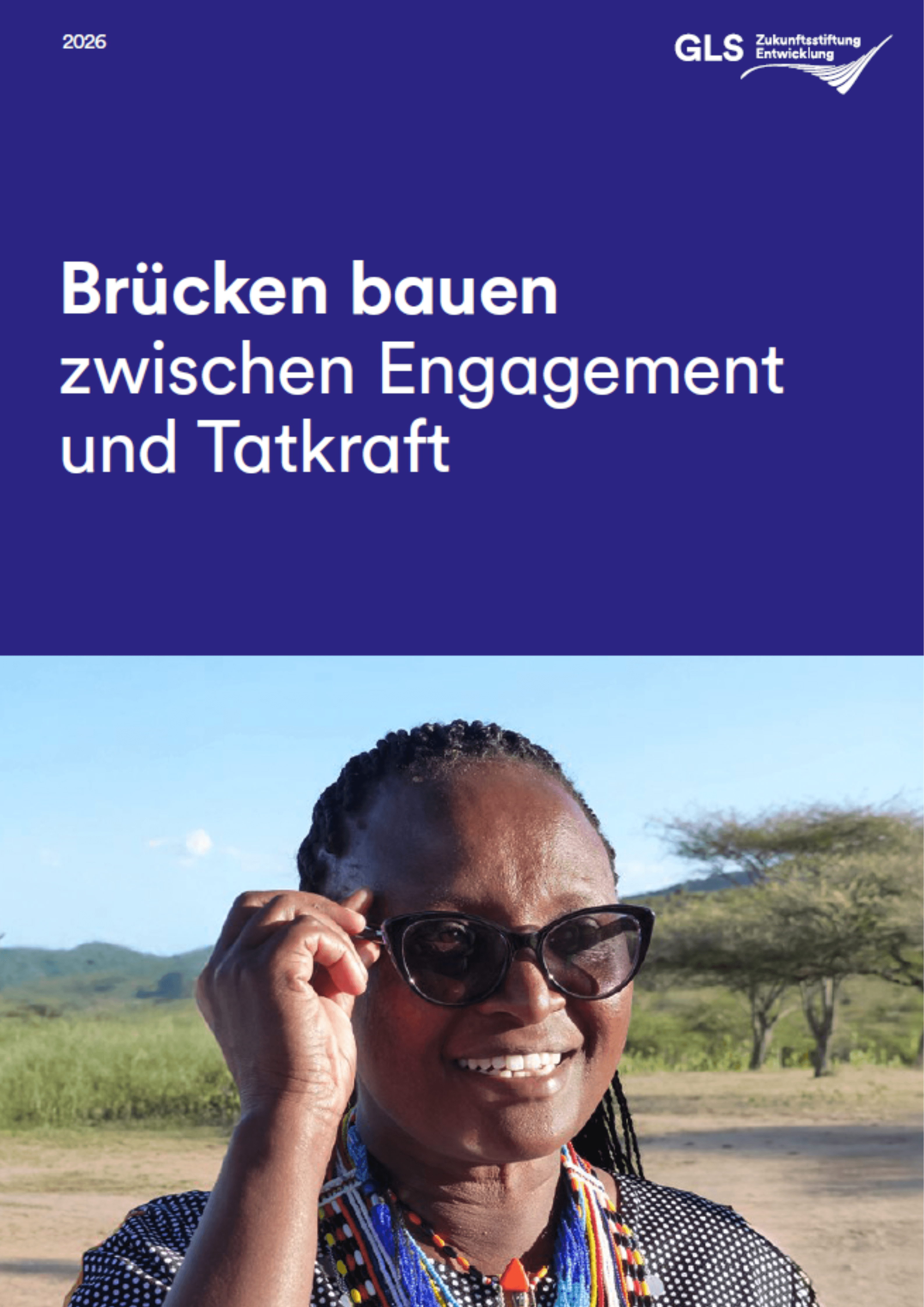 Cover der Stiftungsbroschüre der GLS Zukunftsstiftung Entwicklung, das Text und eine Frau mit Sonnenbrille abbildet
